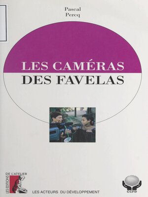 cover image of Les caméras des favelas